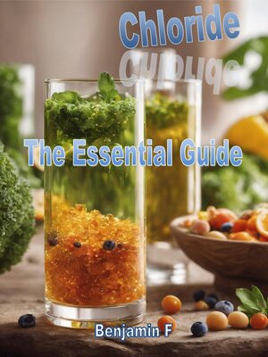 cover image of Chloride the Essential Guide